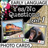 Yes/No Questions (Level 1) PHOTO CARDS The Elementary SLP Materials Shop 
